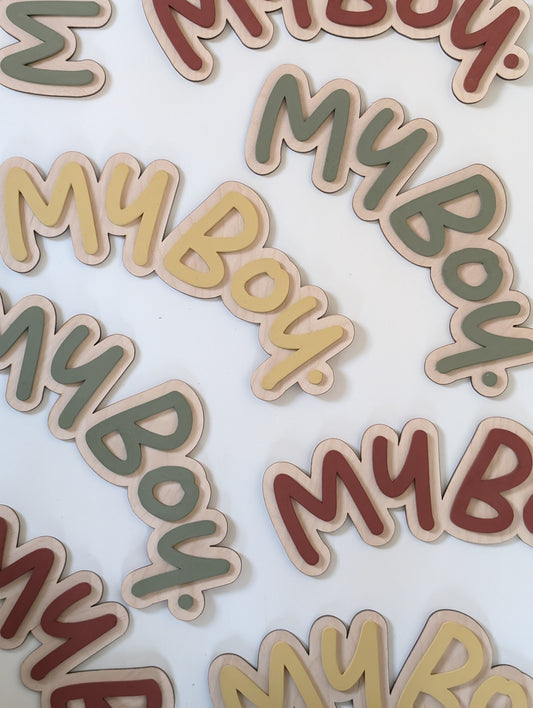 'My Boy' Curved Sign