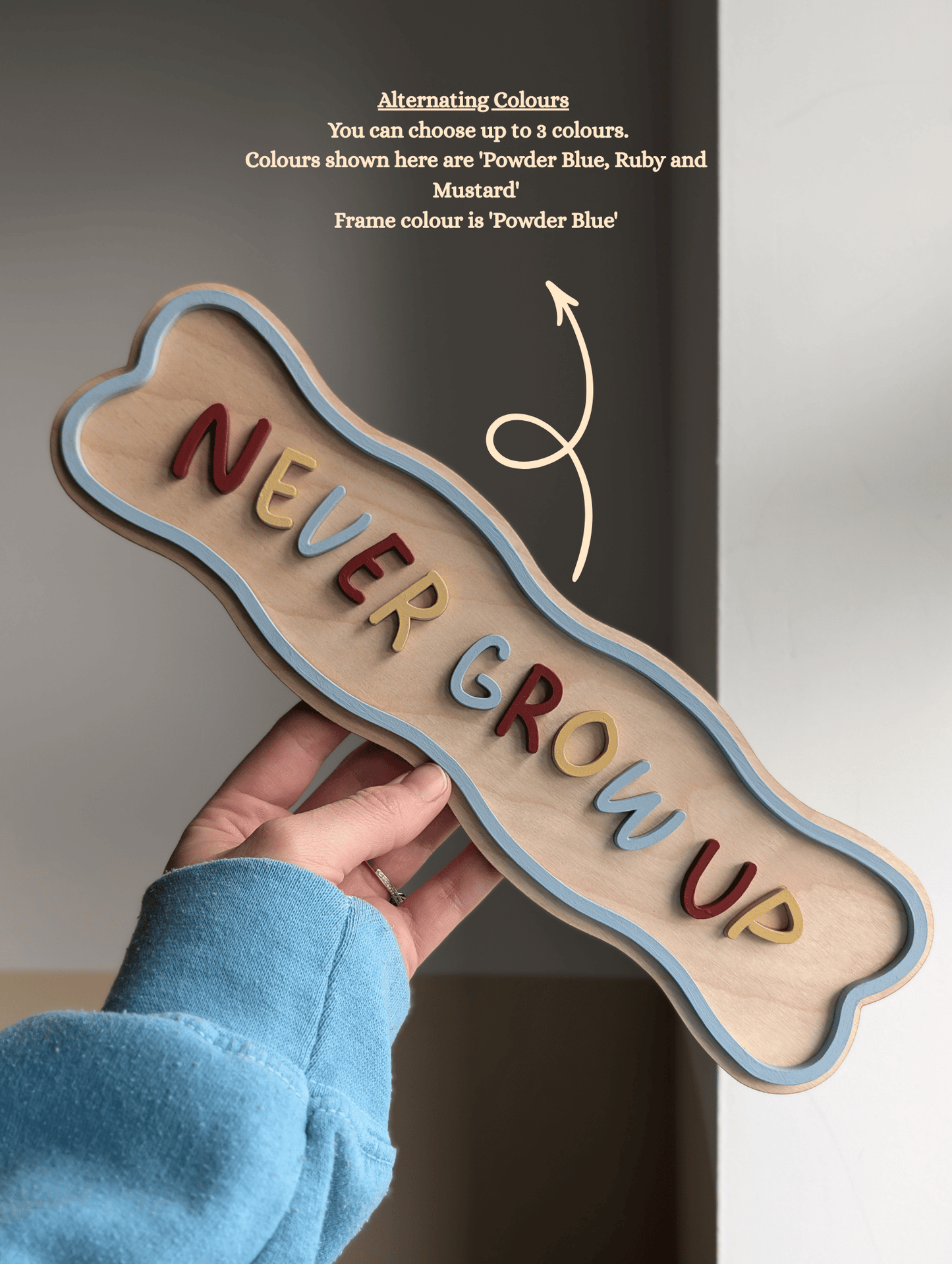 'Never Grow up' Sign