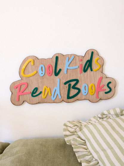Custom 'Cool Kids Read Books' Sign
