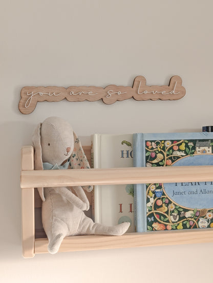 'You Are So Loved' Sign