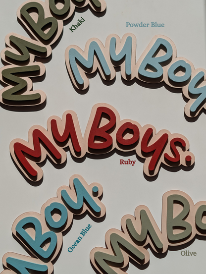 'My Boy' Curved Sign