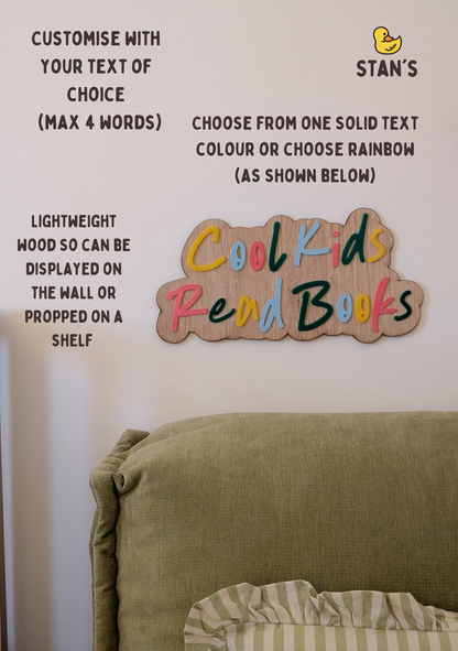 Custom 'Cool Kids Read Books' Sign