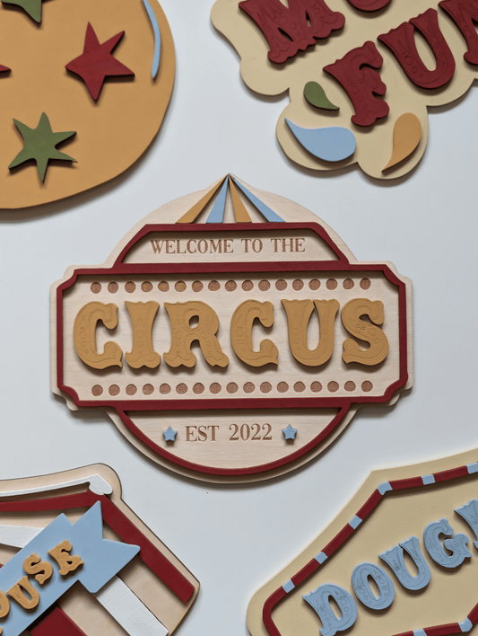 'Welcome To The Circus' Custom Sign