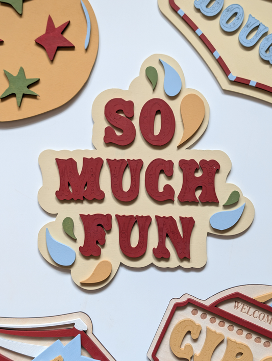 'So Much Fun' Sign